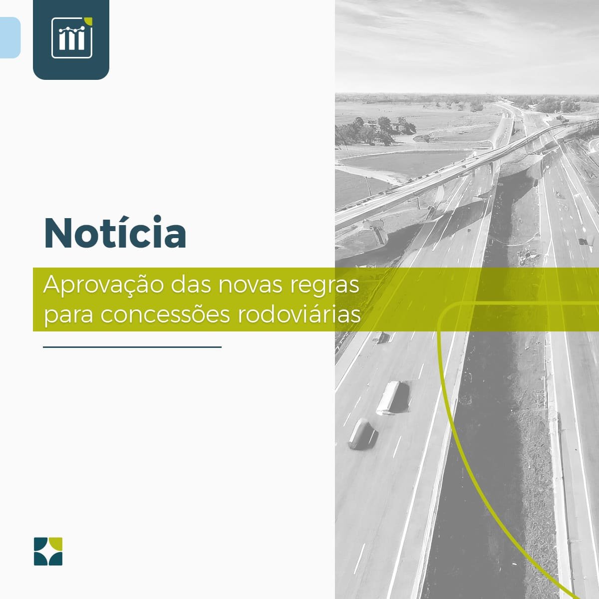 Aprovação das novas regras para concessões rodoviárias