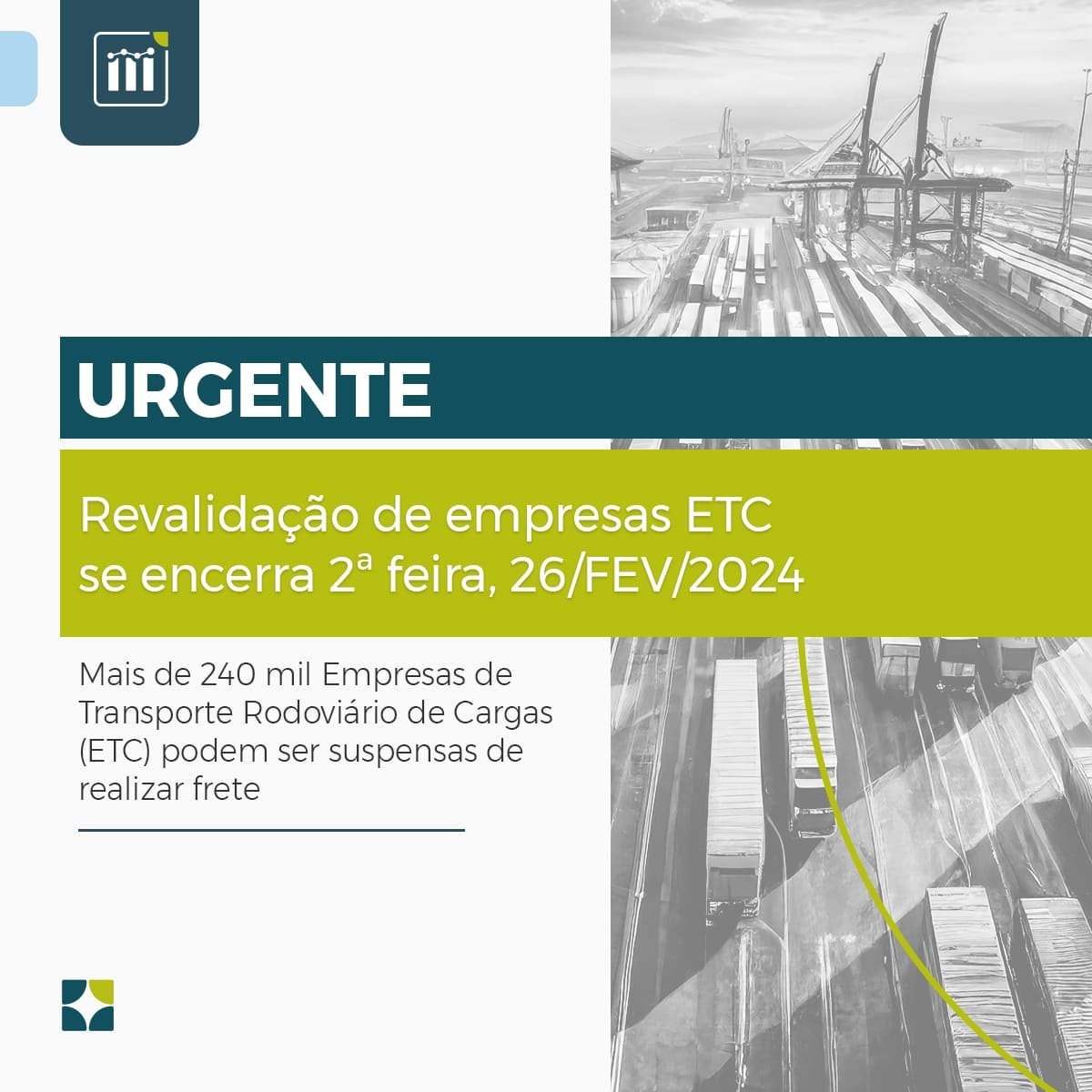Mais de 240 mil Empresas de Transporte Rodoviário de Cargas (ETC) podem ser suspensas de realizar frete