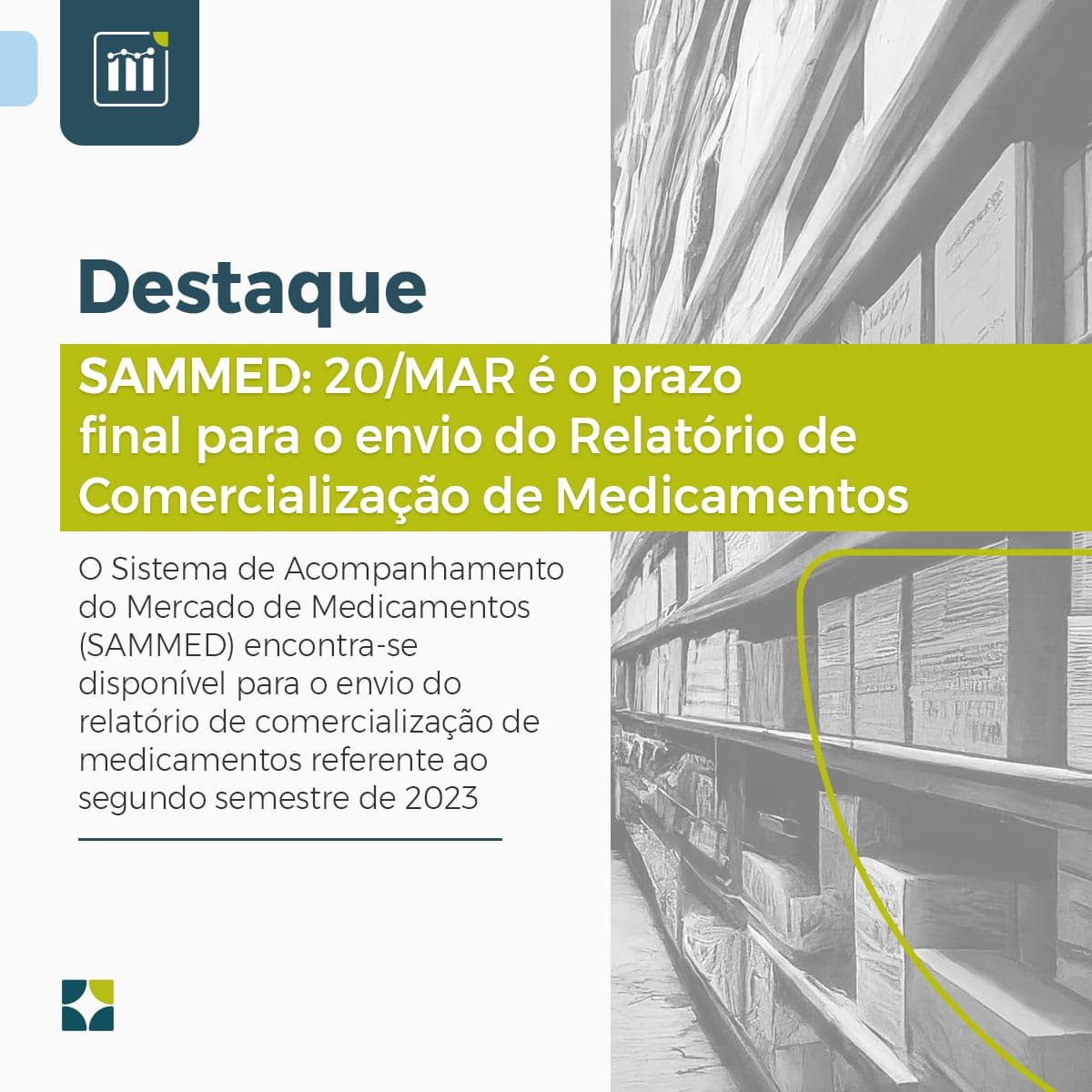 SAMMED: 20/MAR é o prazo final para o envio do Relatório de Comercialização de Medicamentos