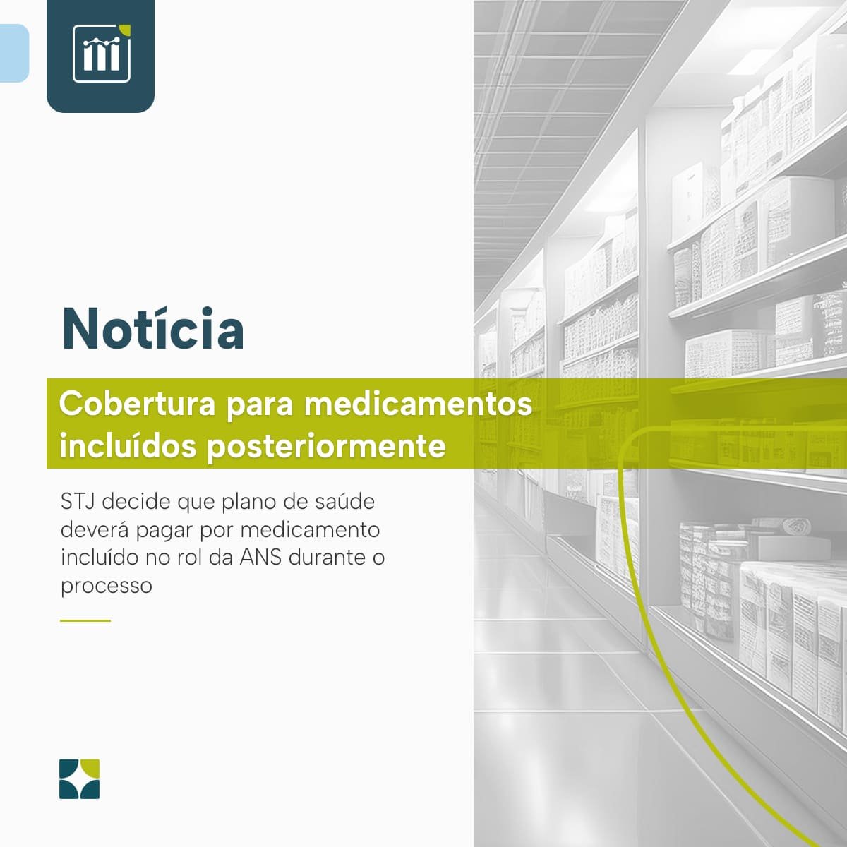 Cobertura para medicamentos incluídos posteriormente