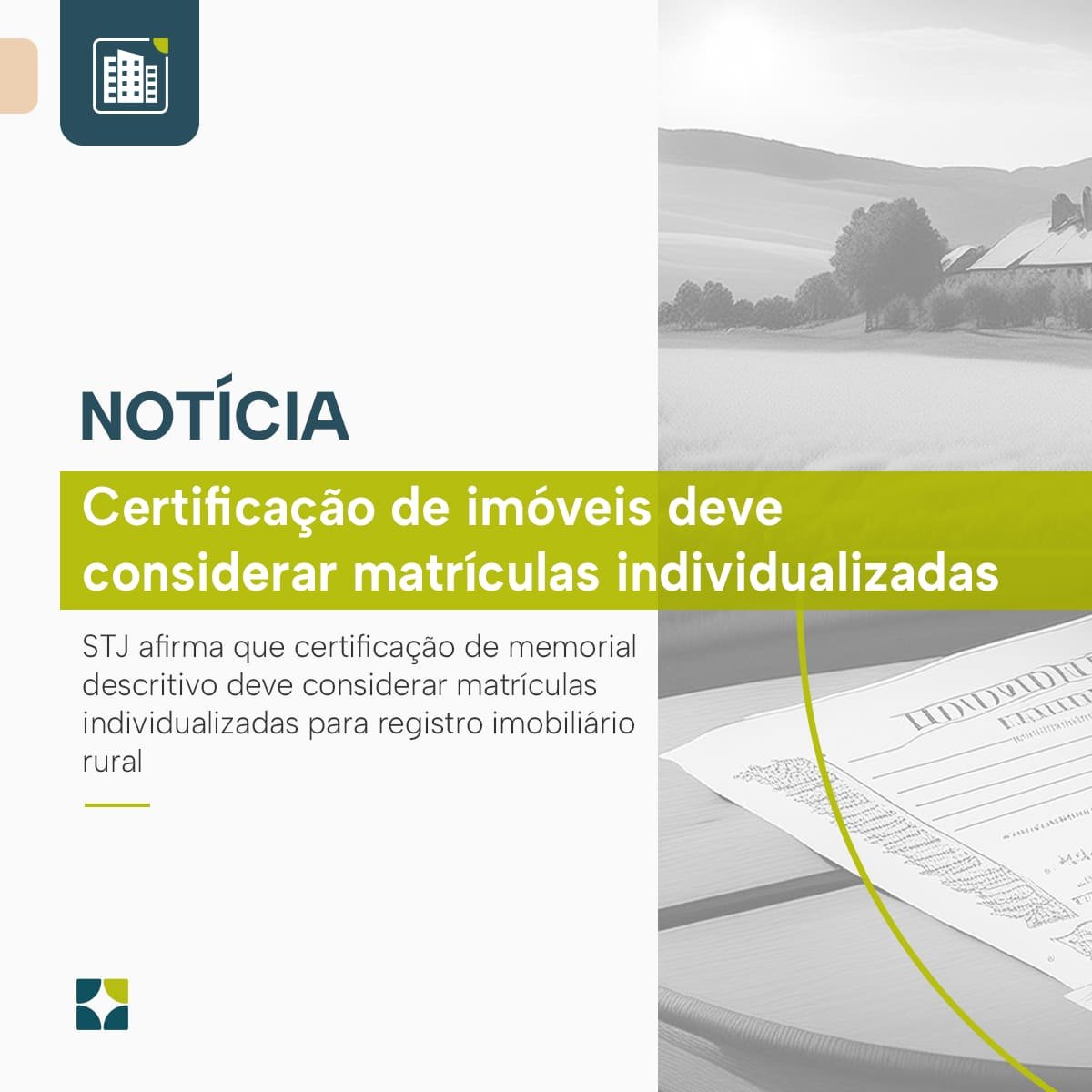 Certificação de imóveis deve considerar matrículas individualizadas