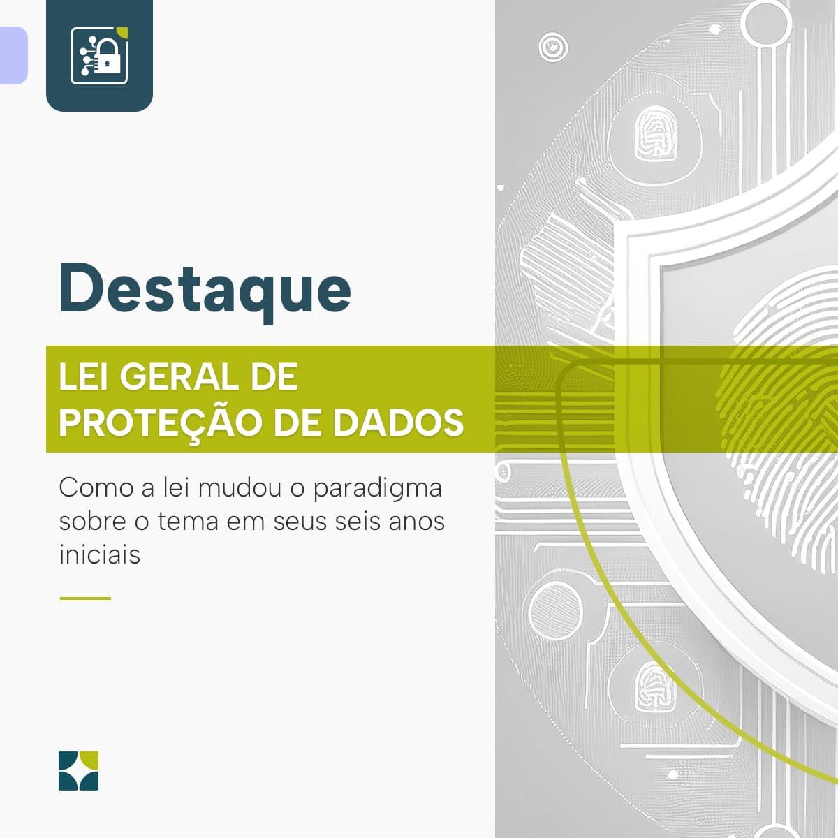 6 anos de LGPD: como a lei mudou o paradigma no Brasil