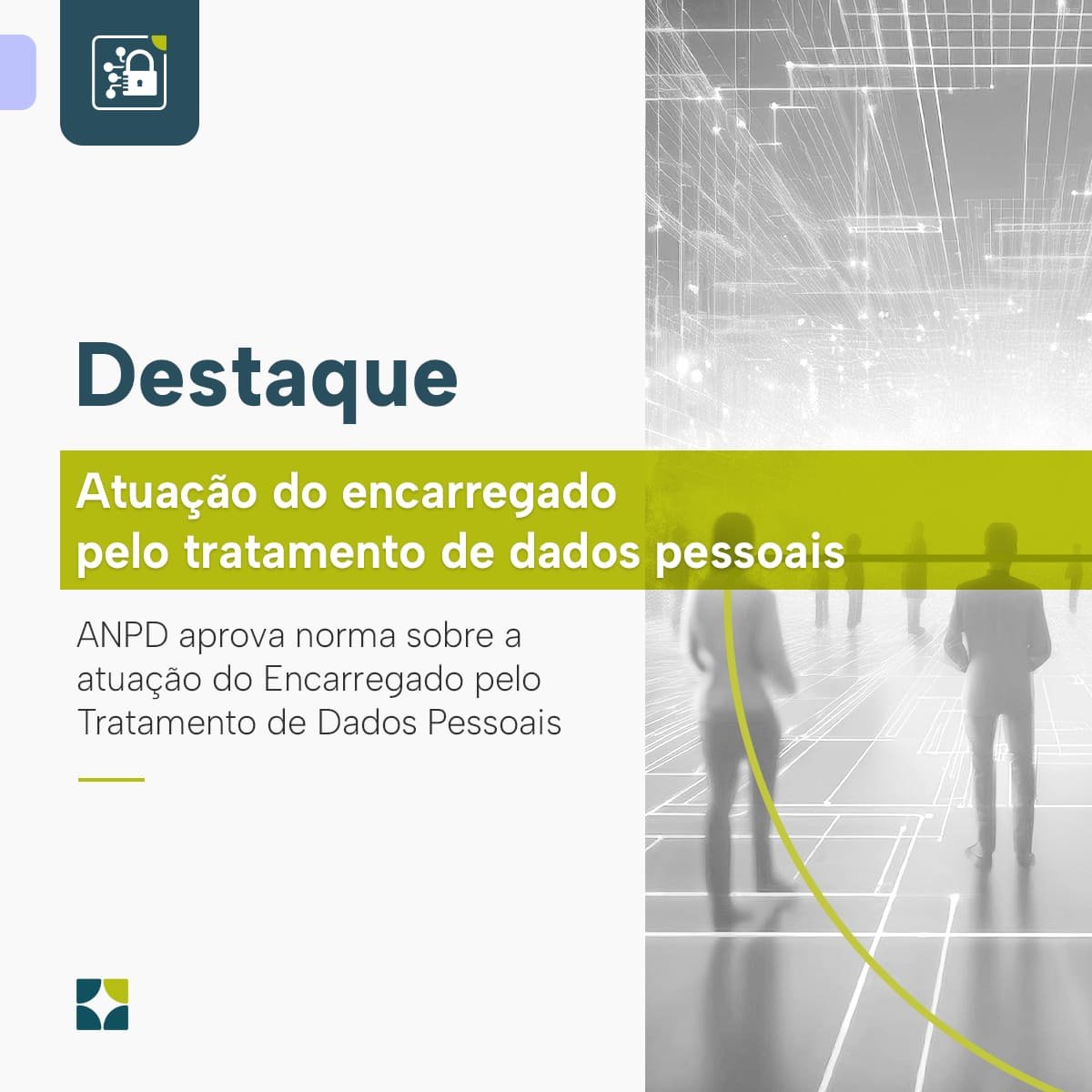 Atuação do encarregado pelo tratamento de dados pessoais