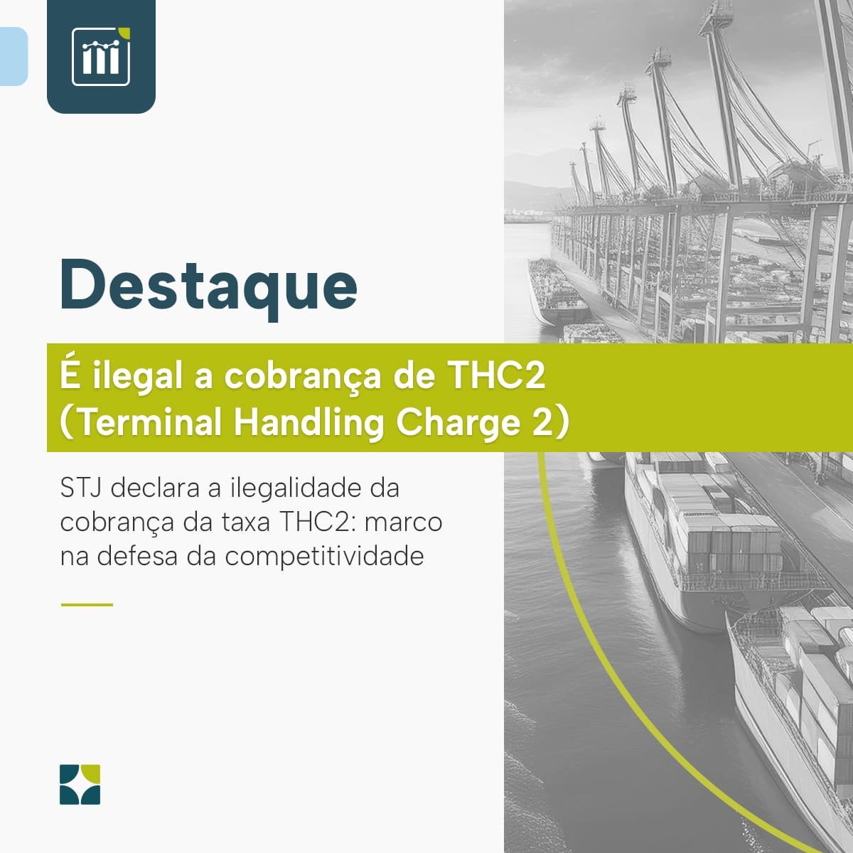 É ilegal a cobrança de THC2 (Terminal Handling Charge 2)