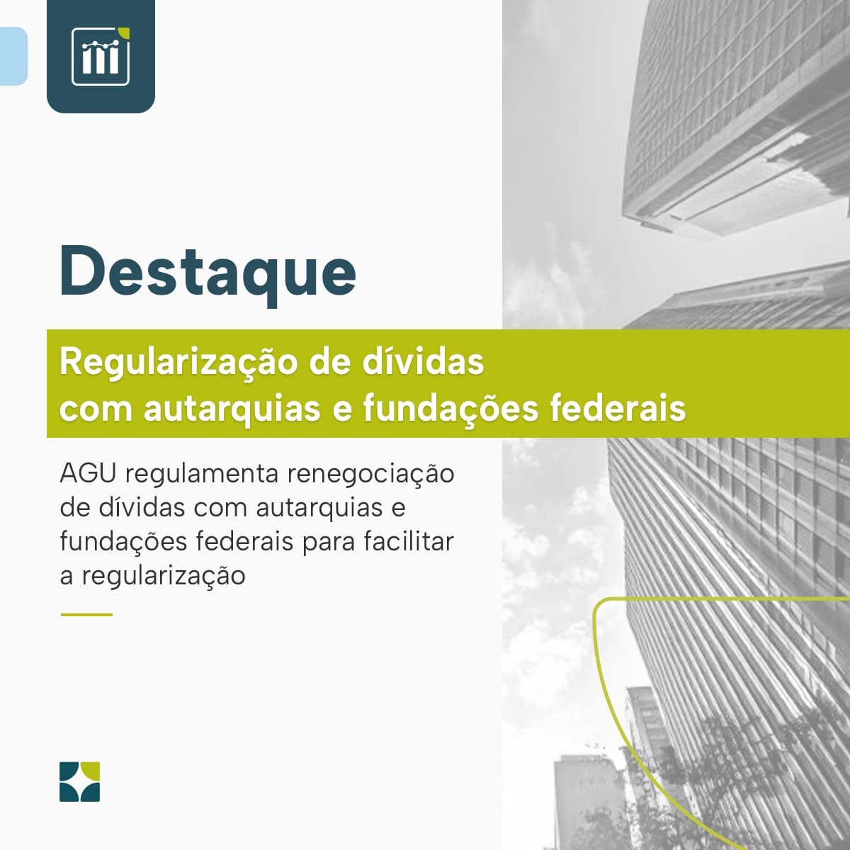 Regularização de dívidas com autarquias e fundações federais