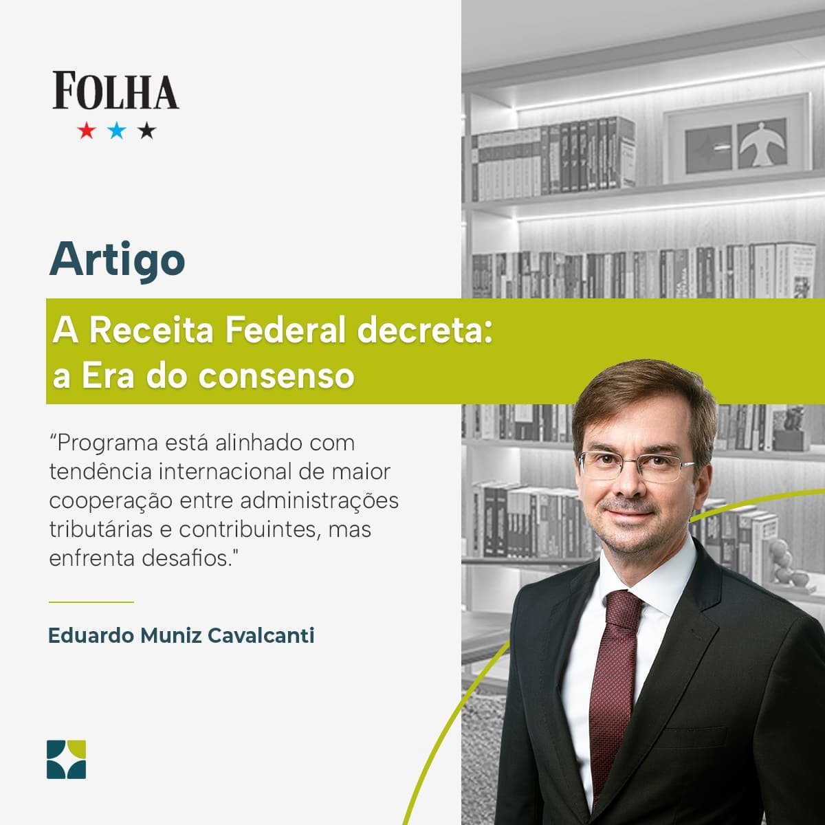 A Receita Federal decreta: a Era do consenso