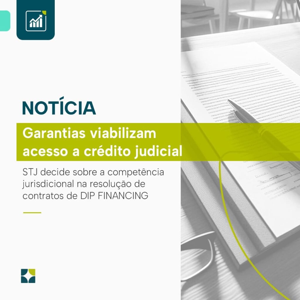 Garantias viabilizam acesso a crédito judicial
