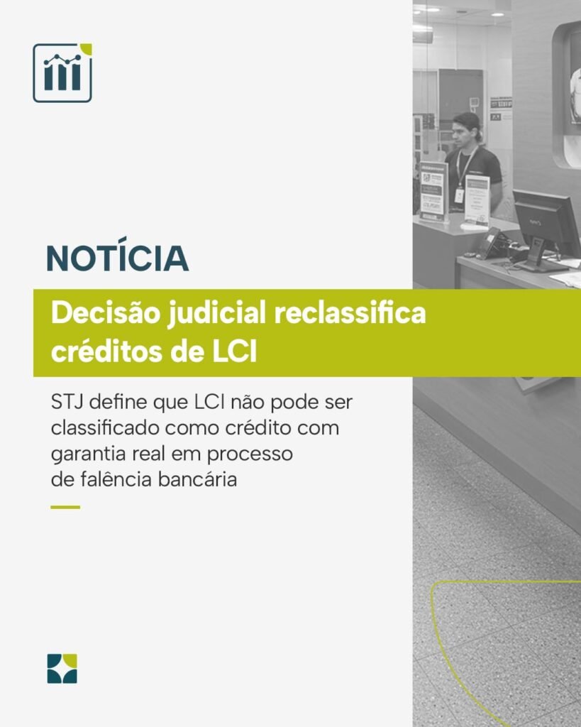 Decisão judicial reclassifica créditos de LCI