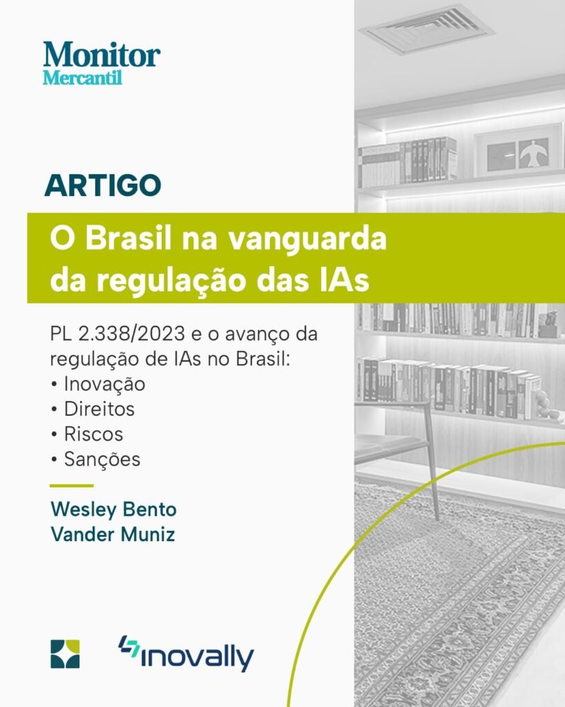 O Brasil na vanguarda da regulação das IAs