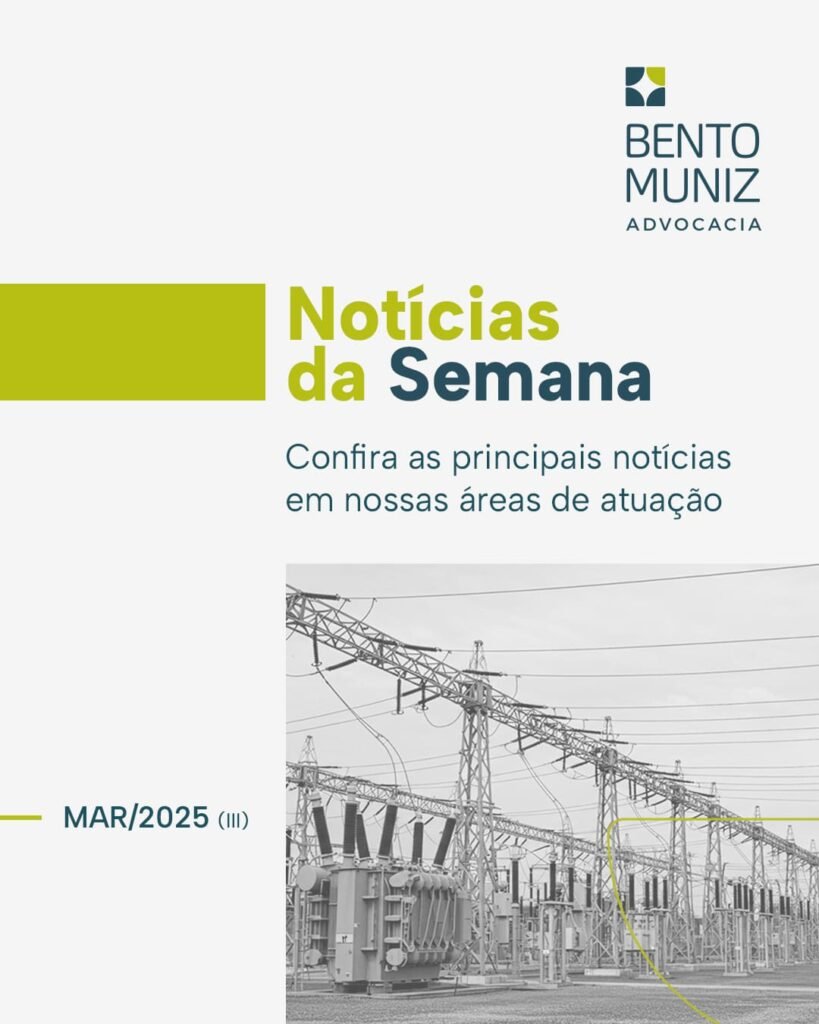 NOTÍCIAS DA SEMANA | MAR/2025 (III)