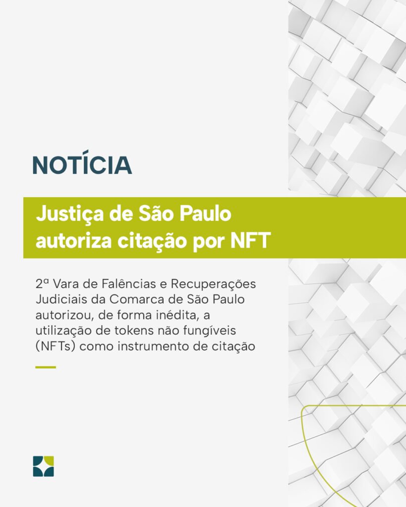Em decisão Inédita, Justiça de São Paulo autoriza citação por NFT