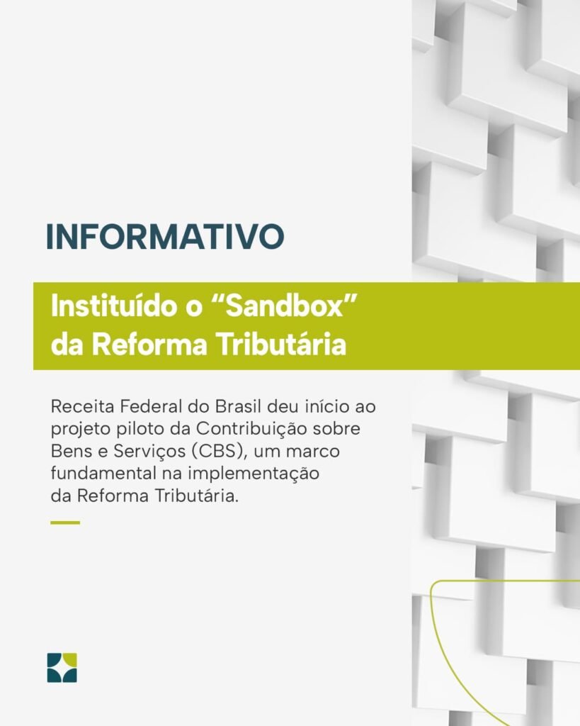 Instituído o “Sandbox” da Reforma Tributária
