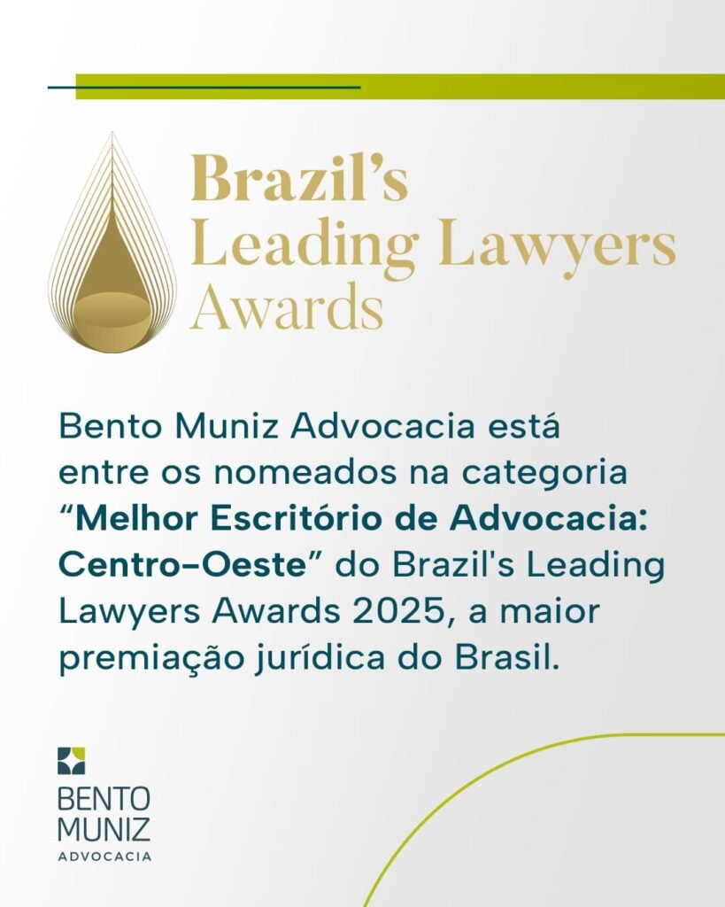 Bento Muniz está entre os nomeados na categoria Centro-Oeste do Brazil's Leading Lawyers Awards 2025, a maior premiação jurídica do Brasil.